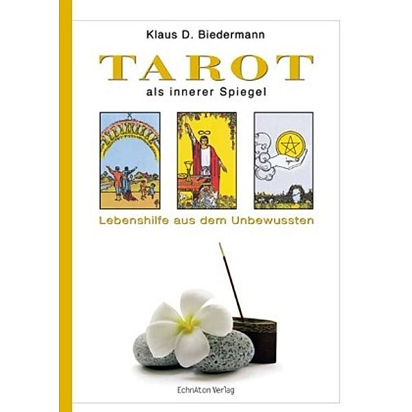 Tarot als innerer Spiegel, Klaus D Biedermann