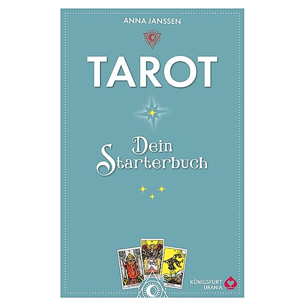 Tarot - dein Starterbuch, Anna Janssen