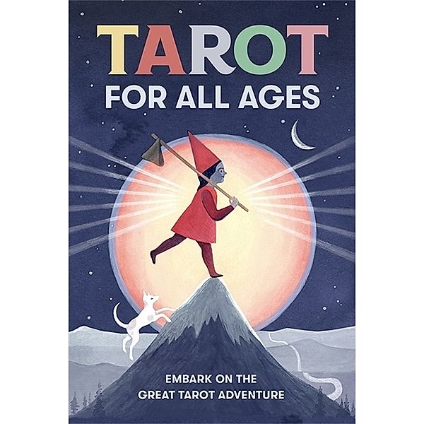 Tarot for all Ages, Elizabeth Haidle