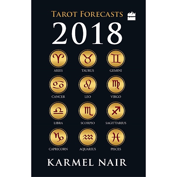 Tarot Forecasts 2018, Karmel Nair