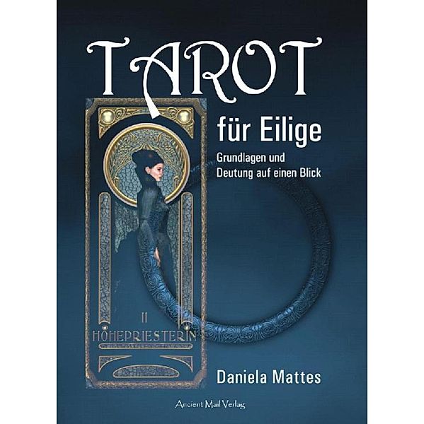 Tarot für Eilige, Daniela Mattes