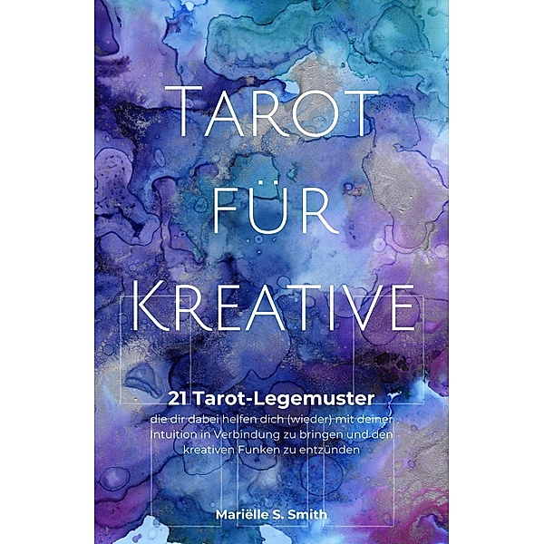 Tarot für Kreative / Tarot für Kreative, Mariëlle S. Smith