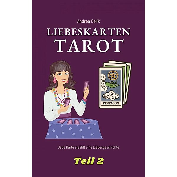 Tarot: Liebeskarten, Andrea Celik