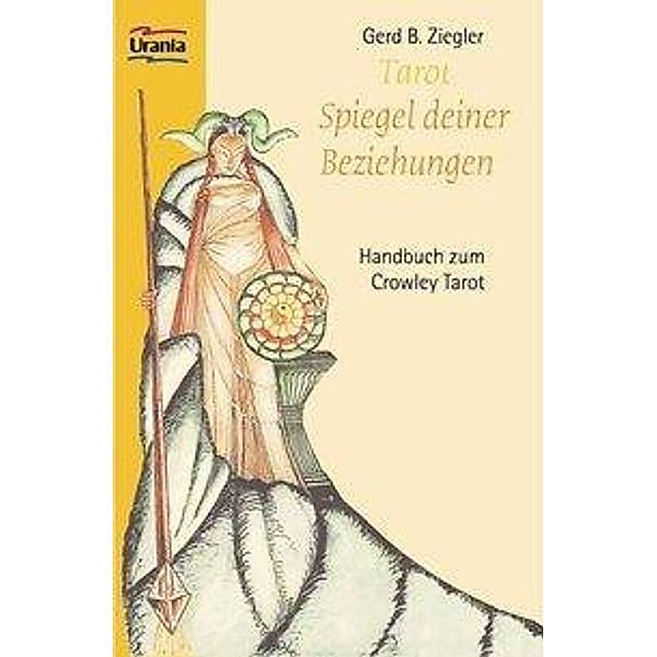Tarot, Spiegel deiner Beziehungen, Gerd B. Ziegler