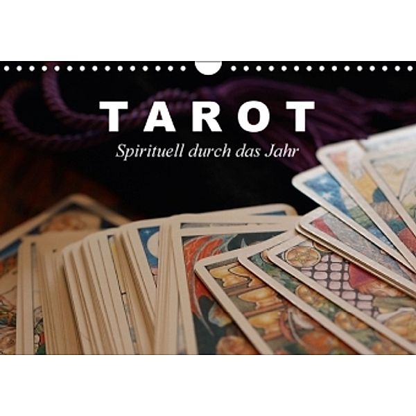 Tarot. Spirituell durch das Jahr (Wandkalender 2016 DIN A4 quer), Elisabeth Stanzer