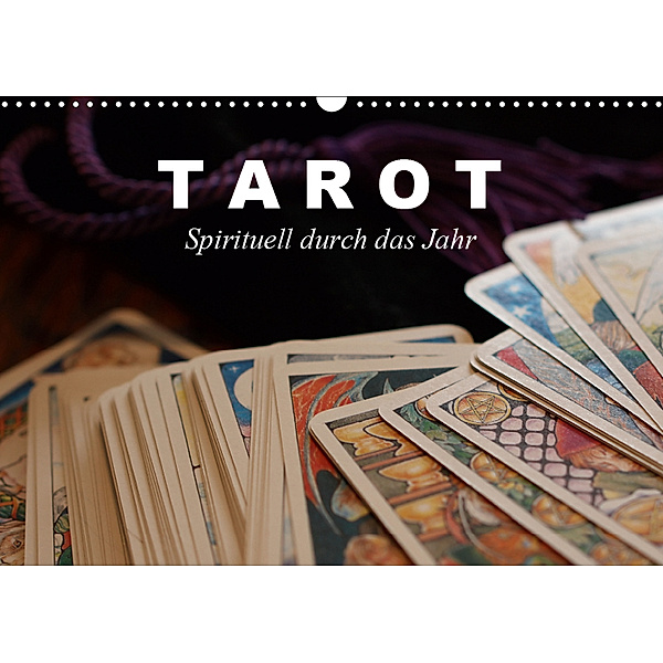 Tarot. Spirituell durch das Jahr (Wandkalender 2019 DIN A3 quer), Elisabeth Stanzer