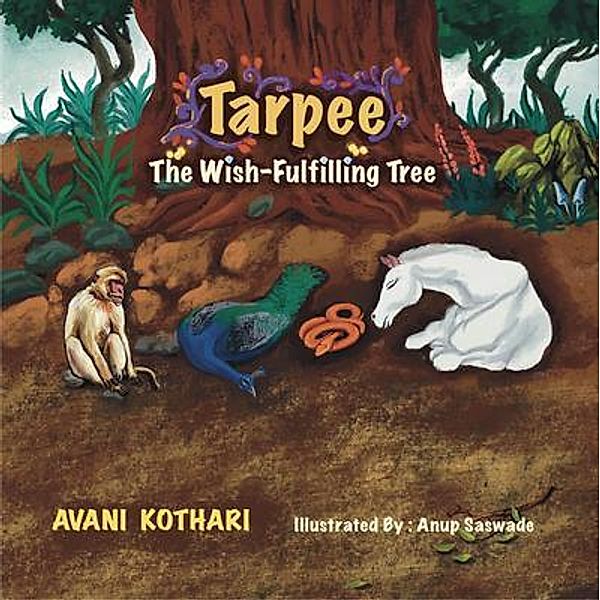 Tarpee The Wish-Fulfilling Tree, Avani Kothari