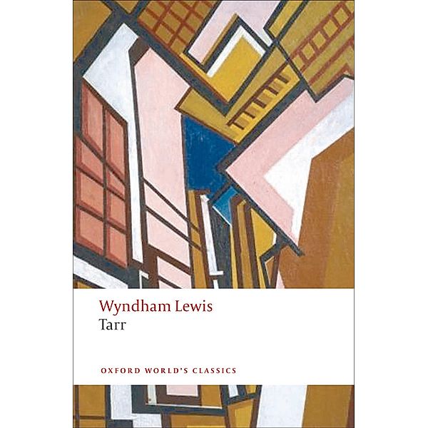 Tarr / Oxford World's Classics, Wyndham Lewis