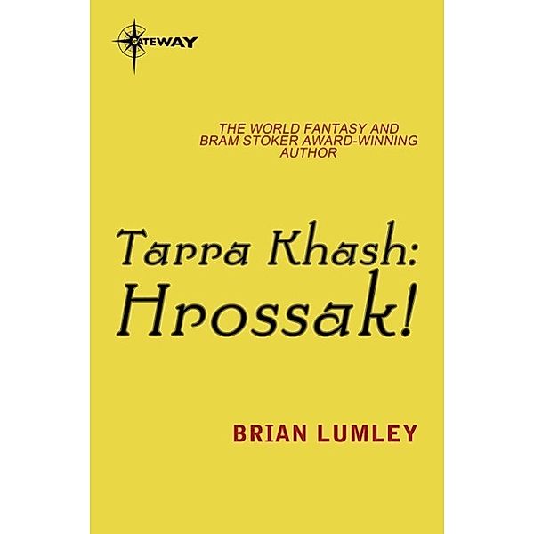 Tarra Khash: Hrossak!, Brian Lumley