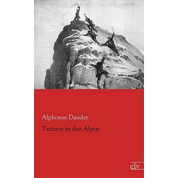 Tartarin in den Alpen, Alphonse Daudet
