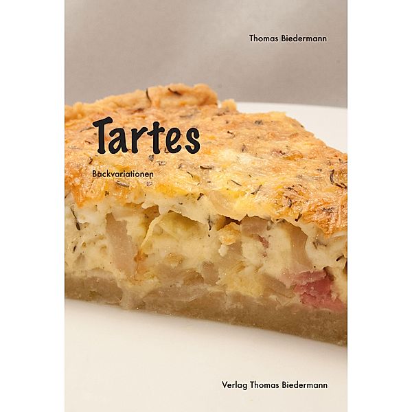 Tartes, Thomas Biedermann