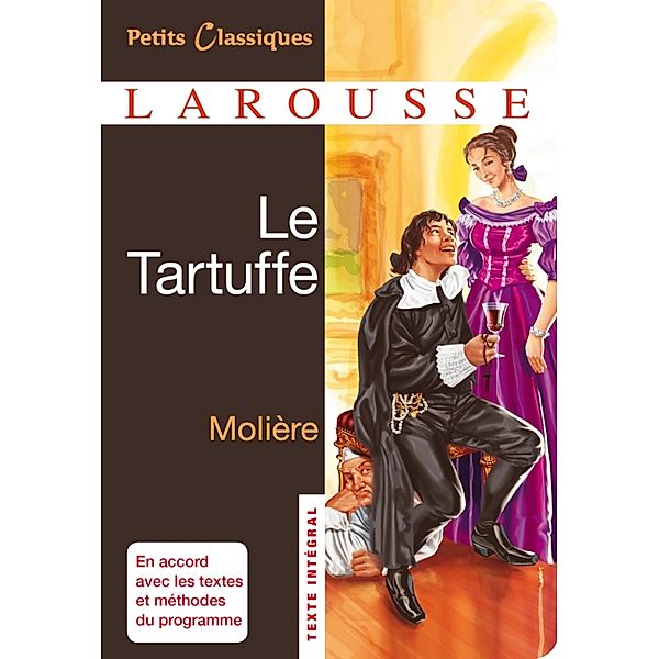 Tartuffe / Petits Classiques Larousse, Molière