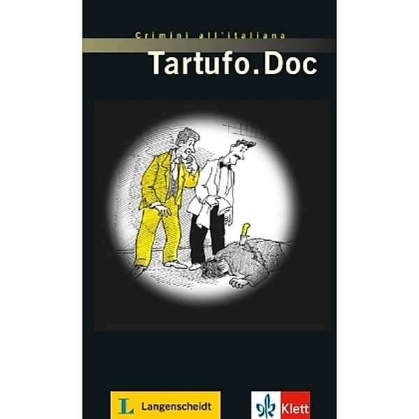 Tartufo. DOC, Beatrice Bergero, Silvia Idrofano