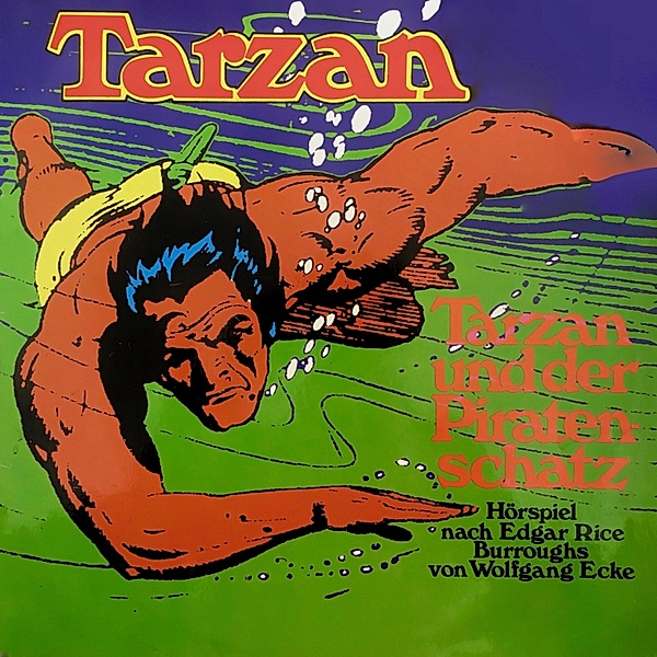 Tarzan - 2 - Tarzan und der Piratenschatz, Edgar Rice Burroughs, Wolfgang Ecke