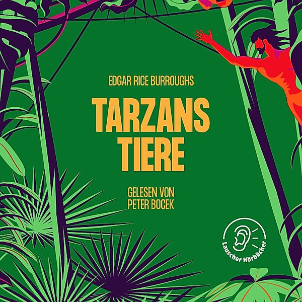 Tarzan - 3 - Tarzans Tiere, Edgar Rice Burroughs