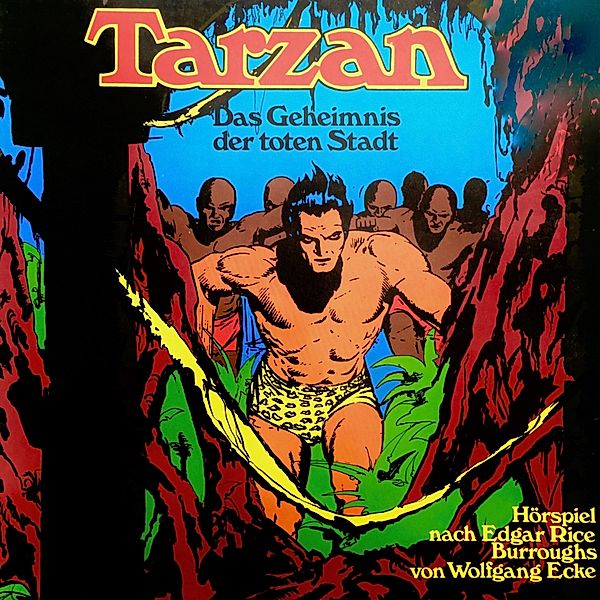 Tarzan - 4 - Das Geheimnis der toten Stadt, Edgar Rice Burroughs, Wolfgang Ecke