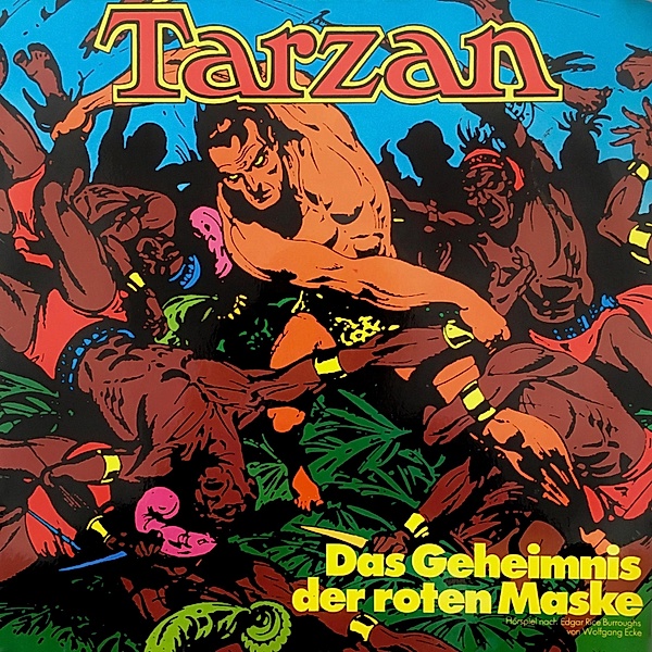 Tarzan - 6 - Das Geheimnis der roten Maske, Edgar Rice Burroughs, Wolfgang Ecke