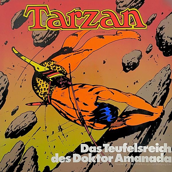 Tarzan - 8 - Das Teufelsreich des Doktor Amanada, Edgar Rice Burroughs, Wolfgang Ecke