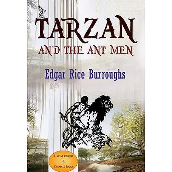 Tarzan and the Ant Men / E-Kitap Projesi & Cheapest Books, Edgar Rice Burroughs