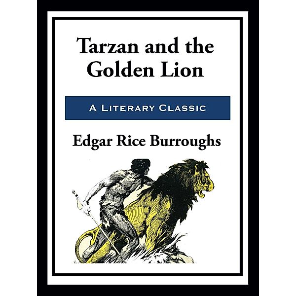 Tarzan and the Golden Lion, Edgar Rice Burroughs