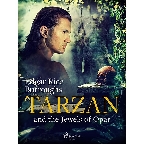 Tarzan and the Jewels of Opar, Edgar Rice Burroughs