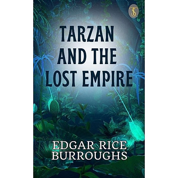 Tarzan and the Lost Empire, Edgar Rice Burroughs