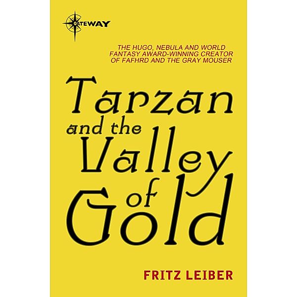 Tarzan and the Valley of Gold / TARZAN, Fritz Leiber