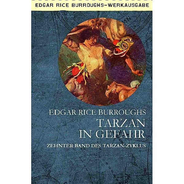 TARZAN IN GEFAHR, Edgar Rice Burroughs