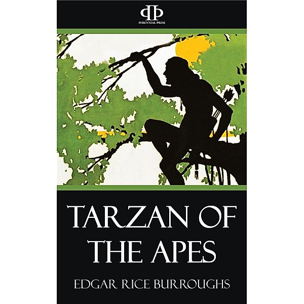 Tarzan of the Apes, Edgar Rice Burroughs