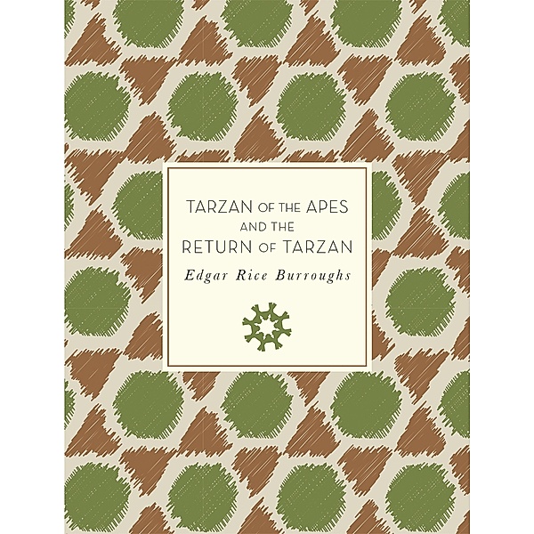 Tarzan of the Apes and The Return of Tarzan / Knickerbocker Classics, Edgar Rice Burroughs