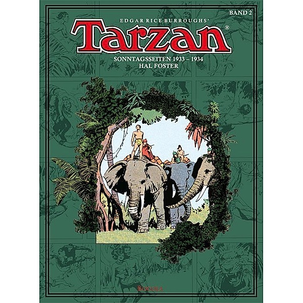 Tarzan. Sonntagsseiten / Band 2 / Tarzan - Sonntagsseiten 1933-1934, Edgar Rice Burroughs, Harold R. Foster