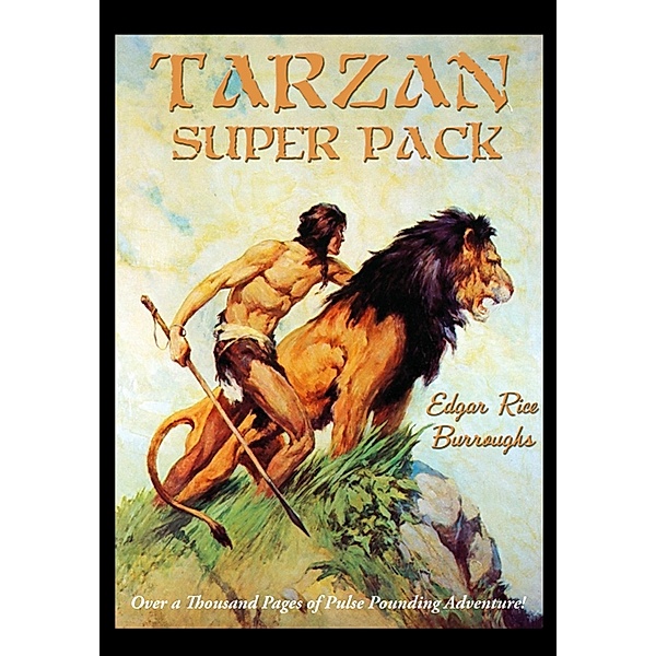 Tarzan Super Pack / Positronic Super Pack Series Bd.40, Edgar Rice Burroughs