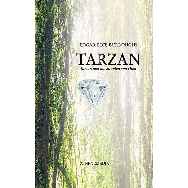 Tarzan und die Juwelen von Opar, Edgar Rice Burroughs