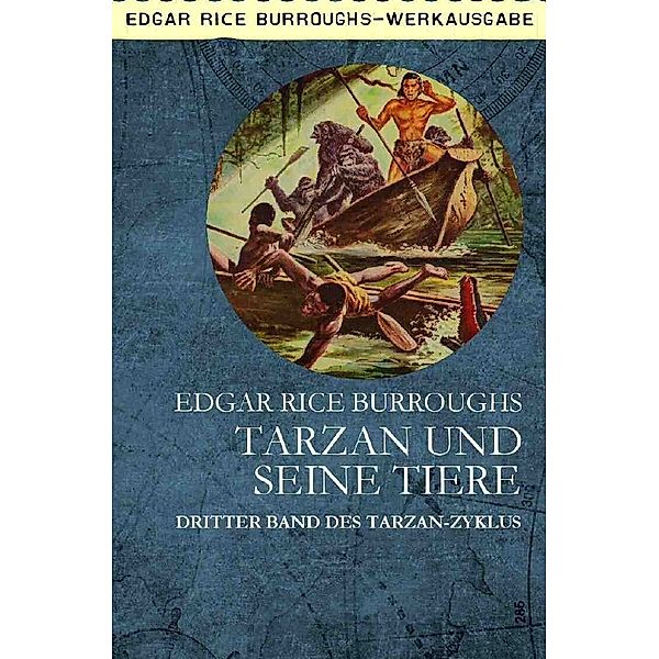 TARZAN UND SEINE TIERE, Edgar Rice Burroughs