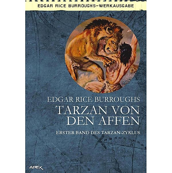 TARZAN VON DEN AFFEN / TARZAN-Zyklus Bd.1, Edgar Rice Burroughs