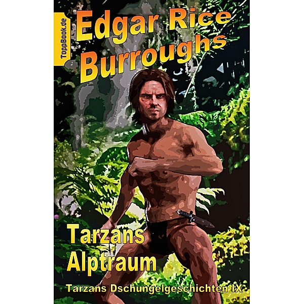 Tarzans Alptraum, Edgar Rice Burroughs