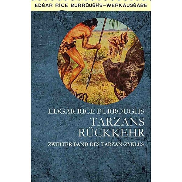 TARZANS RÜCKKEHR, Edgar Rice Burroughs
