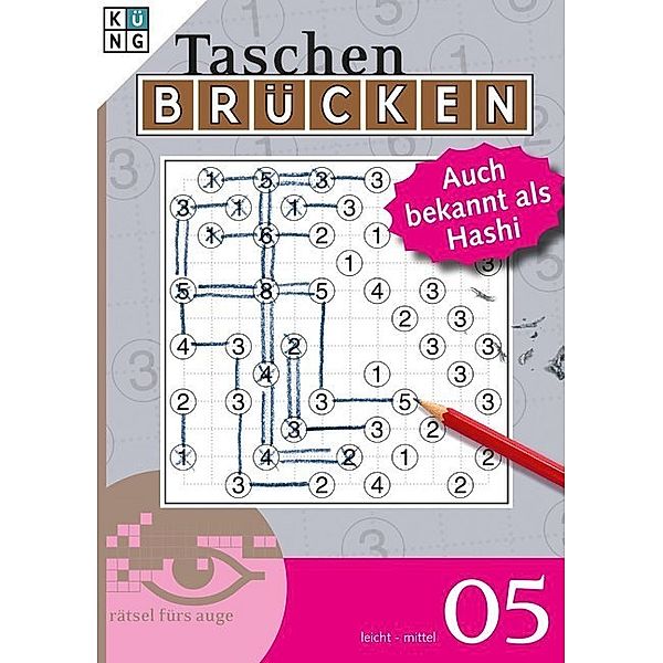 Taschen-Brücken Taschenbuch / Taschen-Brücken, Auch bekannt als Hashi.Bd.5, Conceptis Puzzles