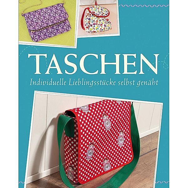 Taschen / Das große Nähbuch, Yvonne Reidelbach