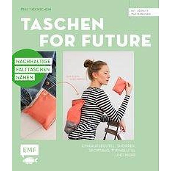 Taschen for Future - Nachhaltige Falttaschen nähen