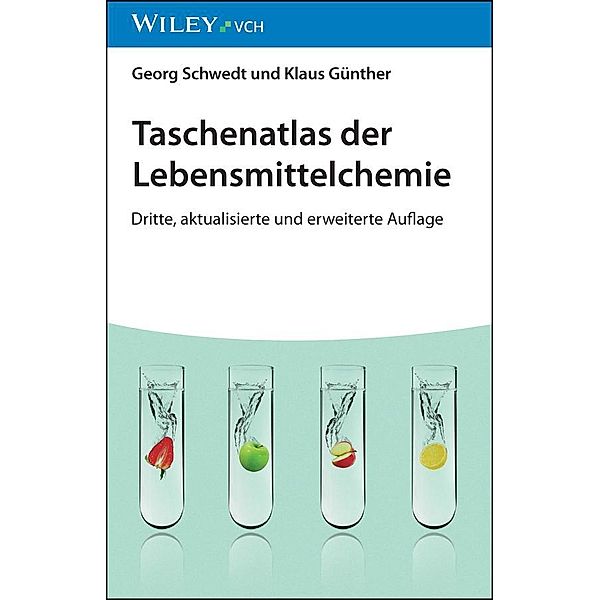 Taschenatlas der Lebensmittelchemie, Georg Schwedt, Klaus Günther