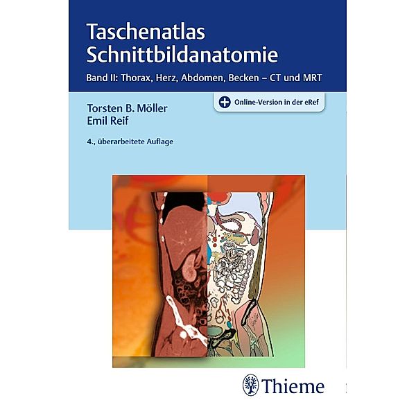 Taschenatlas der Schnittbildanatomie: 2 Taschenatlas Schnittbildanatomie, Torsten Bert Möller, Emil Reif