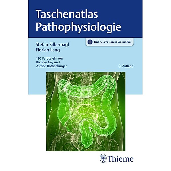 Taschenatlas Pathophysiologie, Stefan Silbernagl, Florian Lang