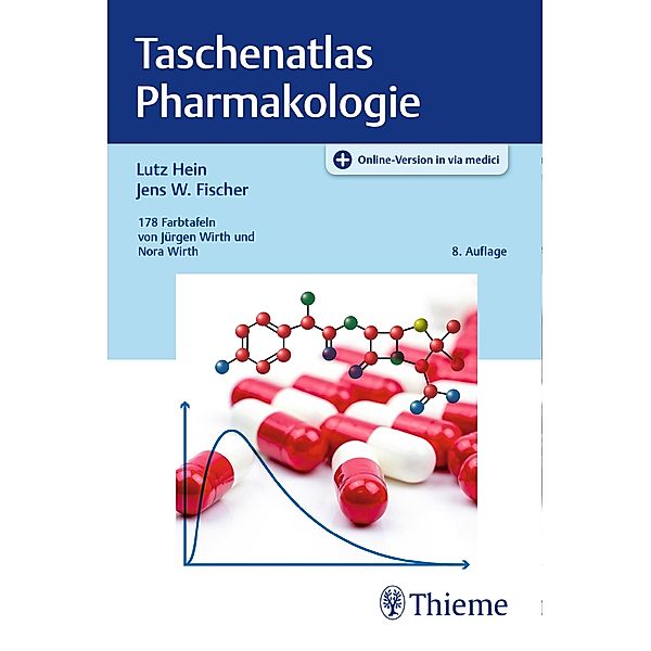 Taschenatlas Pharmakologie, Lutz Hein, Jens W. Fischer