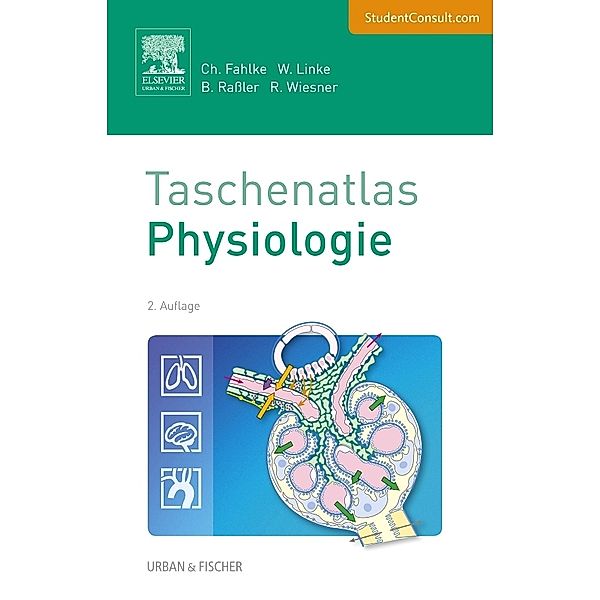 Taschenatlas Physiologie, Christoph Fahlke, Wolfgang A. Linke, Beate Rassler, Rudolf J. Wiesner