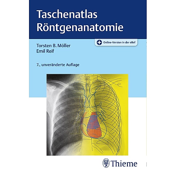 Taschenatlas Röntgenanatomie, Torsten Bert Möller, Emil Reif