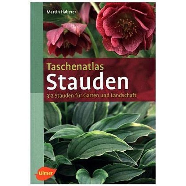 Taschenatlas Stauden, Martin Haberer