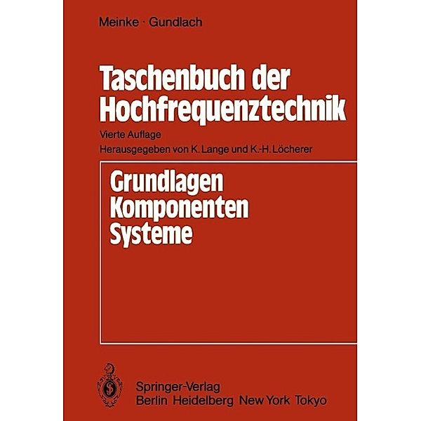 Taschenbuch der Hochfrequenztechnik, H. Meinke, F. W. Gundlach