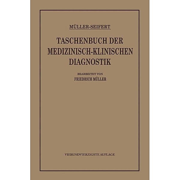 Taschenbuch der medizinisch-klinischen Diagnostik, Friedrich von Müller, Otto Seifert