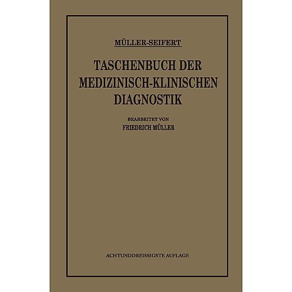 Taschenbuch der Medizinisch Klinischen Diagnostik, Friedrich von Müller, Otto Seifert